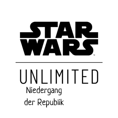 Star Wars Unlimited – Niedergang der Republik TCG-Set mit neuen Karten und epischen Schlachten